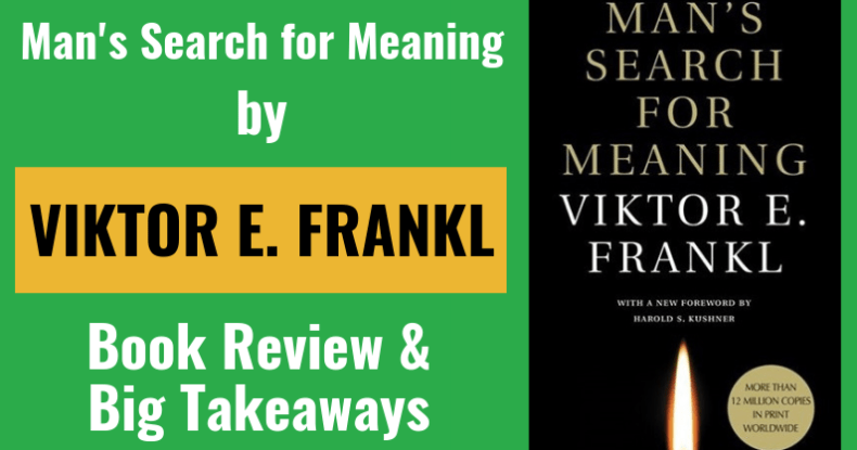 Man's Search for Meaning by Viktor Frankl Book Review