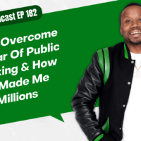 How To Overcome The Fear Of Public Speaking & How It's Made Me Millions